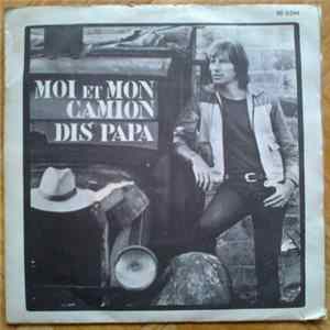 Hugues Aufray - Moi Et Mon Camion mp3
