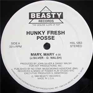 Hunky Fresh Posse - Mary, Mary mp3