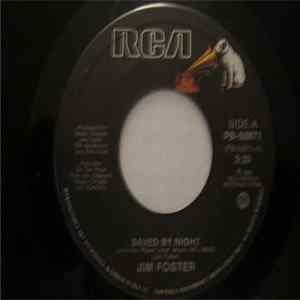 Jim Foster - Saved By Night / Quicker Than The Eye mp3