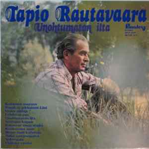 Tapio Rautavaara - Unohtumaton Ilta mp3