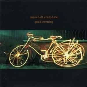 Marshall Crenshaw - Good Evening mp3