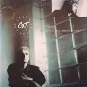 Cretu And Thiers - When Love Is The Missing Word mp3