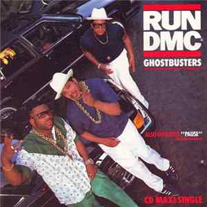 Run-D.M.C. - Ghostbusters / Pause mp3