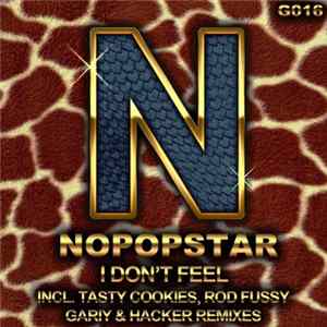Nopopstar - I Don't Feel mp3