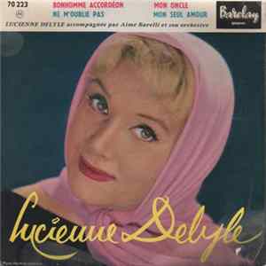 Lucienne Delyle - Bonhomme Accordéon mp3