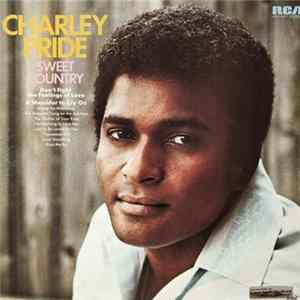 Charley Pride - Sweet Country mp3