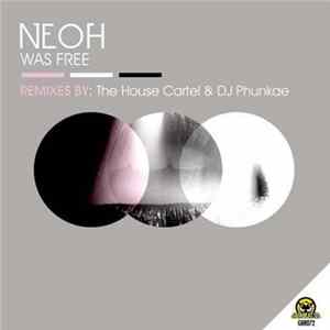 Neoh - Was Free mp3