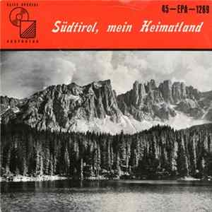 Die Goldene 10 - Südtirol, Mein Heimatland mp3