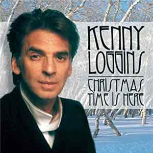 Kenny Loggins - Christmas Time Is Here mp3