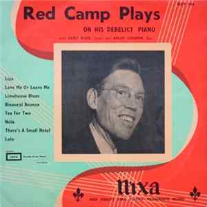 Red Camp - Red Camp Plays On His Derelict Piano mp3