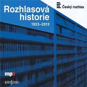 Various - Rozhlasová Historie 1923–2013 mp3