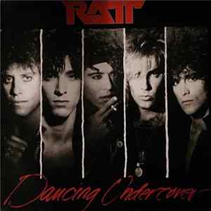 Ratt - Dancing Undercover mp3