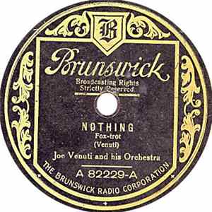 Joe Venuti And His Orchestra - Nothing / Something mp3
