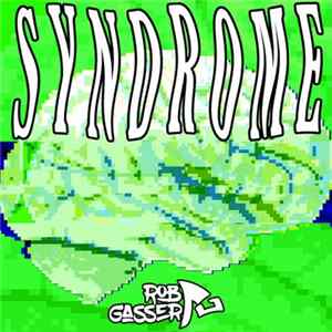 Rob Gasser - Syndrome mp3