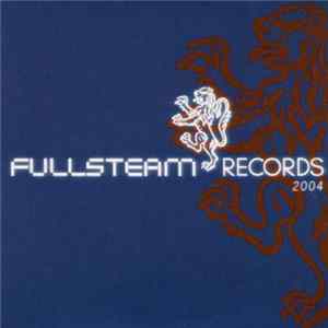 Various - Fullsteam Records 2004 mp3