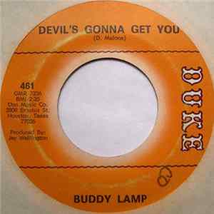 Buddy Lamp - Devil's Gonna Get You / Wall Around Your Heart mp3