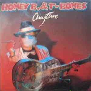 Honey B. & T-Bones - Anytime mp3
