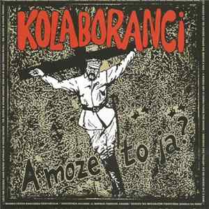 Kolaboranci - A Może To Ja? mp3