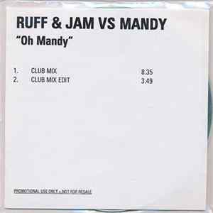 Ruff & Jam Vs Mandy - Oh Mandy mp3