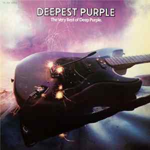 Deep Purple - Deepest Purple : The Very Best Of Deep Purple mp3
