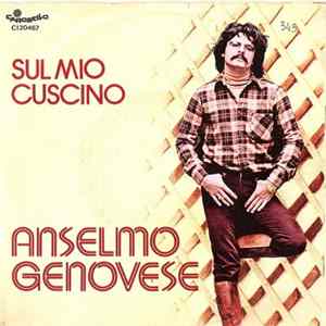 Anselmo Genovese - Sul Mio Cuscino mp3