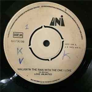 Love Unlimited - Walkin' In The Rain With The One I Love mp3