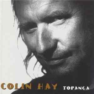 Colin Hay - Topanga mp3