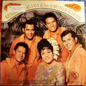 Kealoha Kalama - Kealoha Kalama And Her Hawaiian Echoes mp3