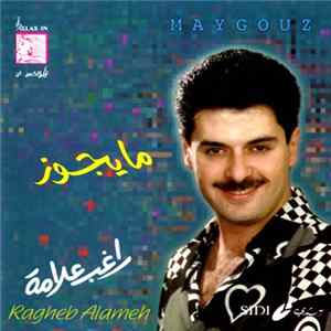راغب علامة = Ragheb Alameh - ما يجوز = Maygouz mp3