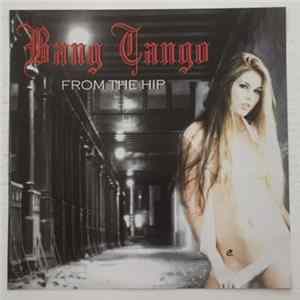 Bang Tango - From The Hip mp3