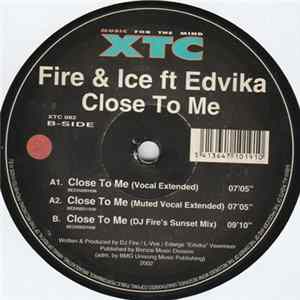 Fire & Ice ft Edvika - Close To Me mp3
