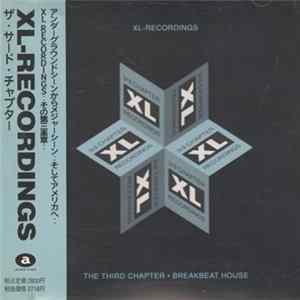 Various - XL-Recordings: The Third Chapter - Breakbeat House mp3