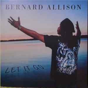 Bernard Allison - Let It Go mp3