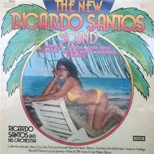 Ricardo Santos - The New Ricardo Santos Sound mp3
