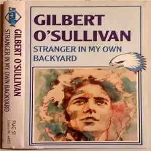 Gilbert O'Sullivan - A Stranger In My Own Backyard mp3