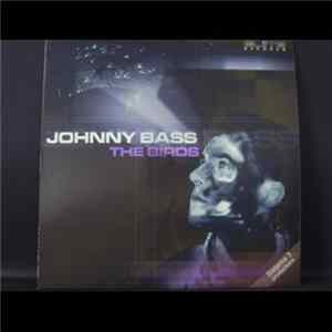 Johnny Bass - The Birds mp3