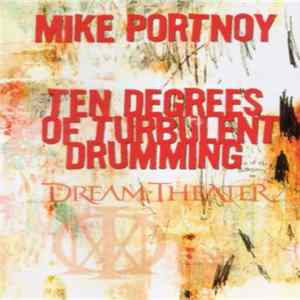 Mike Portnoy - Ten Degrees Of Turbulent Drumming mp3
