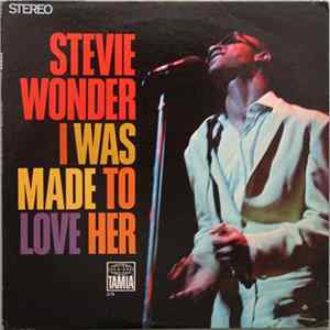 Stevie Wonder - I Was Made To Love Her mp3