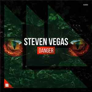 Steven Vegas - Danger mp3