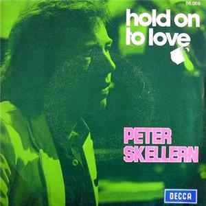 Peter Skellern - Hold On To Love mp3