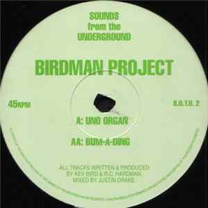 Birdman Project - Uno Organ / Bum-a-ding mp3