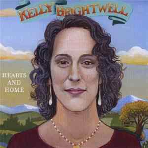 Kelly Brightwell - Hearts And Home mp3