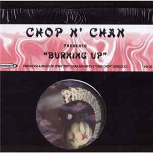 Chop N' Chan - Burning Up mp3