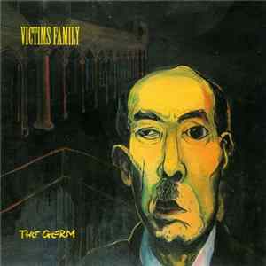 Victims Family - The Germ mp3