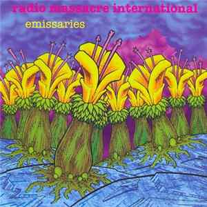 Radio Massacre International - Emissaries mp3