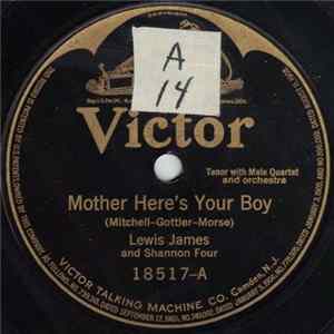 Lewis James And Shannon Four / Charles Hart - Mother Here's Your Boy / Watch, Hope And Wait Little Girl (I'm Coming Back To You) mp3