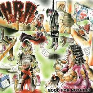 Heavy Roach Activity - Good For Nothing mp3