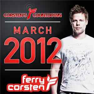 Ferry Corsten - Corsten's Countdown (March 2012) mp3