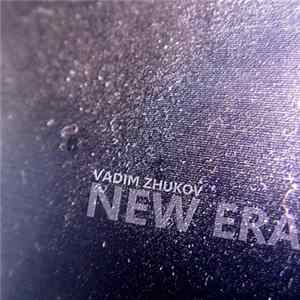 Vadim Zhukov - New Era mp3