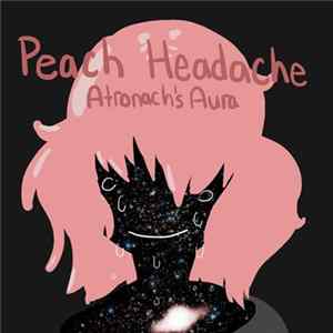 Atronach's Aura - Peach Headache mp3